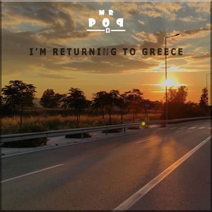 I'm Returning to Greece