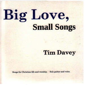 Big Love, Small Songs