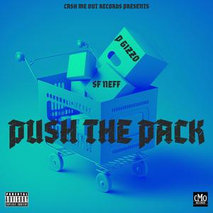 PUSH THE PACK (feat. SF.NEFF) [Explicit]