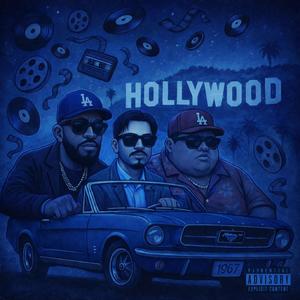 Hollywood (feat. Hoodie Tuck & Big B) (Explicit)