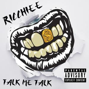 Talk Me Talk (Explicit)