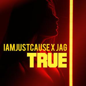 True (feat. JAG & Jack Marzilla) [Explicit]