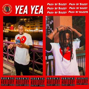 Yea Yea (Explicit)