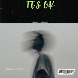 It's Ok (feat. Young R) (Explicit)
