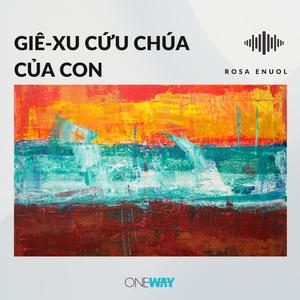 Giê-xu Cứu Chúa Của Con (Inst.)