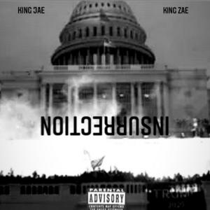 Insurrection(feat. King Zae)