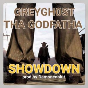 Showdown (feat. Godfatha & Damonenblut) (Explicit)