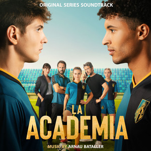 La Academia (Original Series Soundtrack)