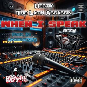 When I Speak (feat. Blaq Poet) (Explicit)