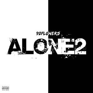 Alone2 (Explicit)