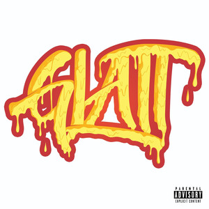 G.L.A.T.T (Explicit)