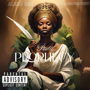 Poetic Prophecy (feat. Alexa Rae)