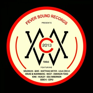 WMC 2013 Tools - Fever Sound Records