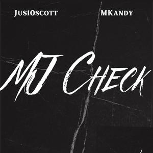 MJ Check (feat. mkandy) [Radio Edit] [Explicit]