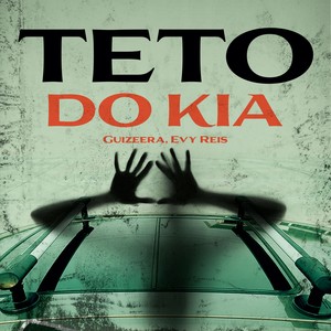 Teto Do Kia (Explicit)