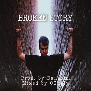 Broken Story (Explicit)