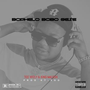 Bophelo bobo dese (feat. King Malesh)