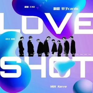 Love Shot (中&韩)