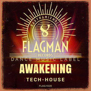 Awakening Tech House