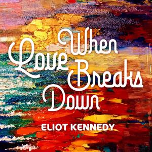 When Love Breaks Down