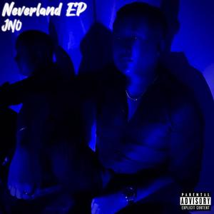 Neverland EP (Explicit)