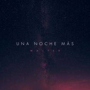 Una Noche Más