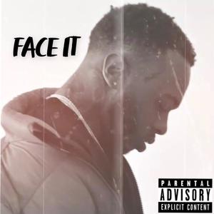 Face It (Explicit)