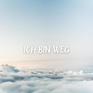 Ich Bin Weg