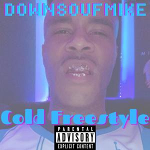 Cold Freestyle (Explicit)