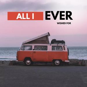 All i ever wished for (feat. Haley Joelle & Melina KB)