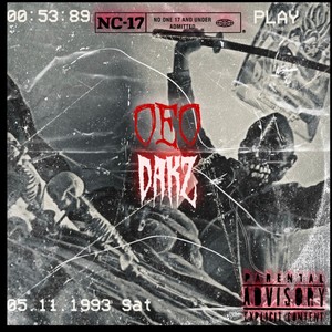 OEO Klan Presents: OEO DAKZ (Explicit)