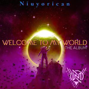 Welcome To My World (Explicit)