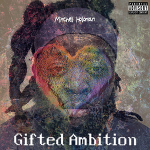 Gifted Ambition (Explicit)