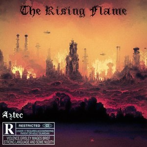 The Rising Flame (Explicit)