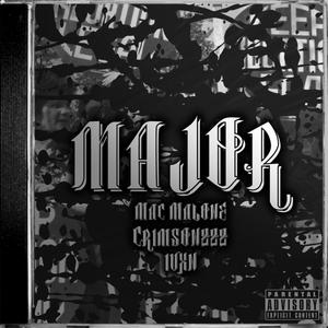 Major (feat. Crimsonzzz & ivxn) (Explicit)