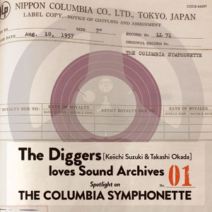 The Diggers: Keiichi Suzuki & Takashi Okada loves Sound Archives 01 Spotlight on The Columbia Symphonette