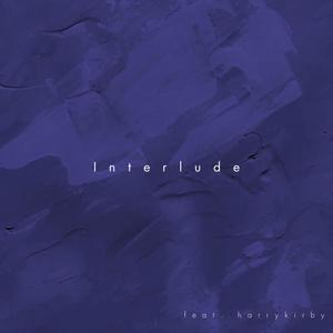 Interlude (feat. HarryKirby)