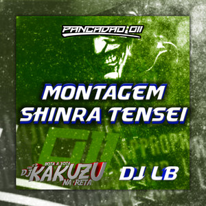 MONTAGEM SHINRA TENSEI (Explicit)