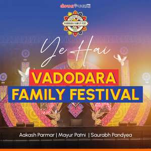 Ye Hai Vadodara Family Festival