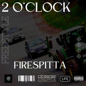 2 O'clock Freestyle (Explicit)