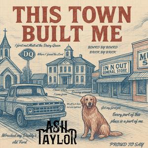 This Town Built Me