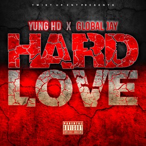 Hard Love (Explicit)