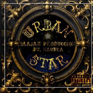 UrbanStar (feat. Naufra) [Explicit]