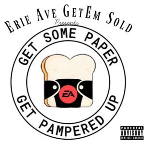 Get Some Paper Get Pampered Up (Explicit)