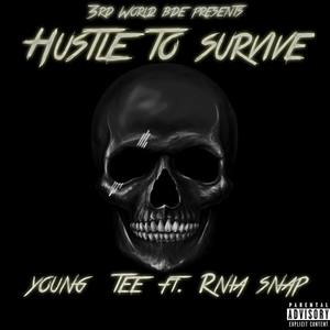 Hustle To Survive (Explicit)
