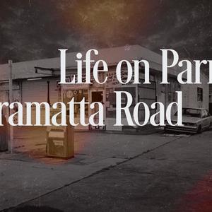 Life on Parramatta Road