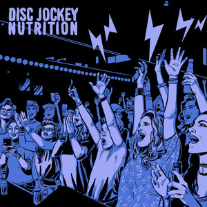 Disc Jockey Nutrition E.P 11