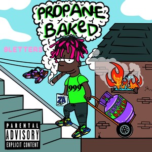 Propane Baked (Explicit)