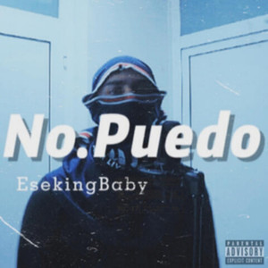 No Puedo (Explicit)