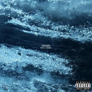 Crash. (Explicit)